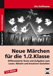 Neue Märchen für die 1./2. Klasse - Cover