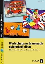 Wortschatz und Grammatik spielerisch üben - Cover
