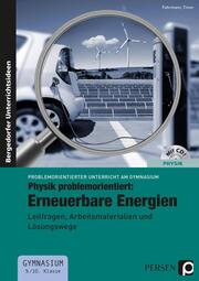 Physik problemorientiert: Erneuerbare Energien - Cover