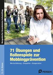 71 Übungen und Rollenspiele zur Mobbingprävention - Cover