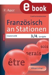 Französisch an Stationen SPEZIAL Grammatik Lj. 3-4