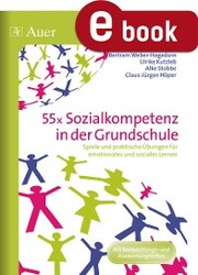 55x Sozialkompetenz in der Grundschule