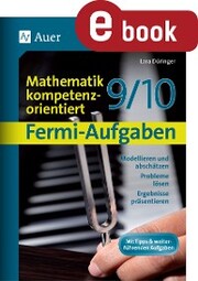 Fermi-Aufgaben - Mathematik kompetenzorientiert 9-