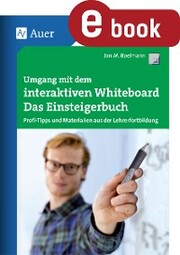 Umgang mit dem interaktiven Whiteboard