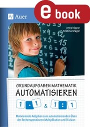 Grundaufgaben Mathematik automatisieren 1x1 & 1÷1 - Cover