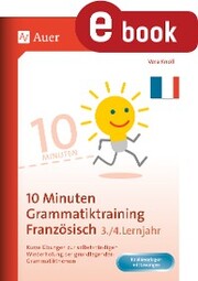 10-Minuten-Grammatiktraining Französisch Lj. 3-4 - Cover