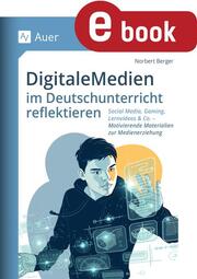 Digitale Medien im Deutschunterricht reflektieren - Cover