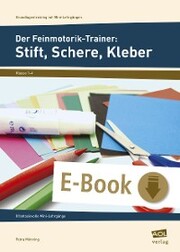Der Feinmotorik-Trainer: Stift, Schere, Kleber - Cover