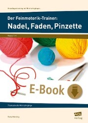 Der Feinmotorik-Trainer: Nadel, Faden, Pinzette - Cover