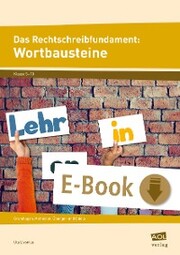 Das Rechtschreibfundament: Wortbausteine - Cover