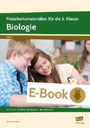 Freiarbeitsmaterialien f. d. 5. Klasse: Biologie