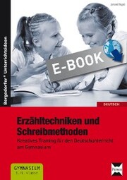 Erzähltechniken und Schreibmethoden 5./6. Klasse