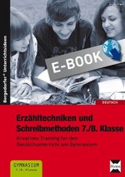 Erzähltechniken und Schreibmethoden 7./8. Klasse - Cover