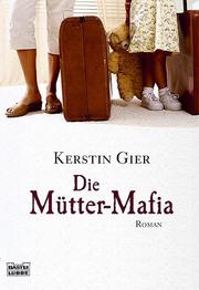 Die Mütter-Mafia - Cover