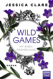 Wild Games - Mit einem einzigen Kuss - Cover