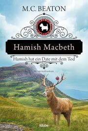 Hamish Macbeth hat ein Date mit dem Tod