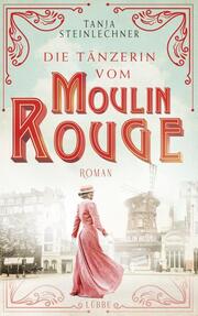 Die Tänzerin vom Moulin Rouge