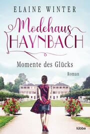 Modehaus Haynbach - Momente des Glücks