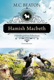 Hamish Macbeth gerät ins Schwitzen - Cover