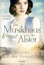 Das Musikhaus an der Alster - Melodie der Heimat - Cover