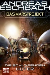 Das Marsprojekt - Die schlafenden Hüter - Cover