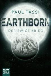 Earthborn: Der ewige Krieg
