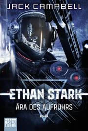 Ethan Stark - Ära des Aufruhrs - Cover