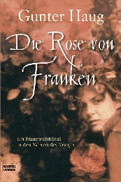 Die Rose von Franken