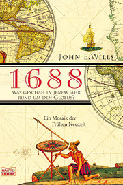 1688: Was geschah in jenem Jahr rund um den Globus