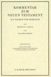 Kommentar zum Neuen Testament aus Talmud und Midrasch Bd. 2: Das Evangelium nach Markus, Lukas und Johannes und die Apostelgeschichte