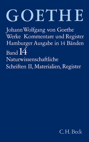 Goethe Werke Bd. 14: Naturwissenschaftliche Schriften II
