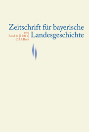 Zeitschrift für bayerische Landesgeschichte Band 82 Heft 2/2019