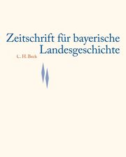 Zeitschrift für bayerische Landesgeschichte Band 85 Heft 3/2022