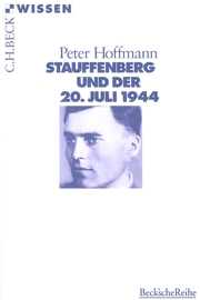 Stauffenberg und der 20.Juli 1944