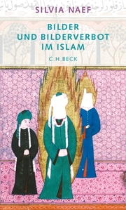 Bilder und Bilderverbot im Islam - Cover