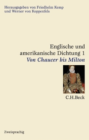 Englische und amerikanische Dichtung Bd. 1: Englische Dichtung: Von Chaucer bis
