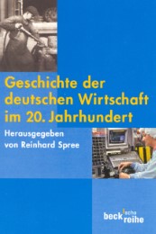 Geschichte der deutschen Wirtschaft im 20.Jahrhundert