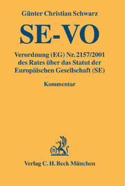 Verordnung (EG) Nr. 2157/2001 des Rates über das Statut der Europäischen Gesellschaft (SE)