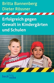 Erfolgreich gegen Gewalt in Kindergärten und Schulen - Cover