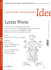 Zeitschrift für Ideengeschichte Heft II/2 Sommer 2008: Letzte Worte
