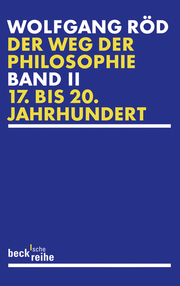 Der Weg der Philosophie Bd. 2: 17. bis 20. Jahrhundert - Cover