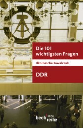 Die 101 wichtigsten Fragen - DDR
