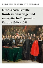 Konfessionskriege und europäische Expansion