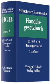 Münchener Kommentar zum Handelsgesetzbuch Bd. 7: Transportrecht