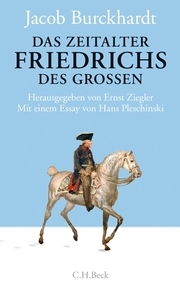 Das Zeitalter Friedrichs des Großen