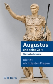 Die 101 wichtigsten Fragen - Augustus und seine Zeit - Cover