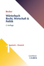 Wörterbuch Recht, Wirtschaft & Politik 1: Spanisch-Deutsch