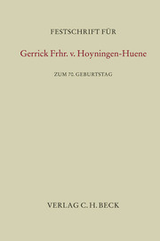 Festschrift für Gerrick Frhr.v.Hoyningen-Huene zum 70.Geburtstag