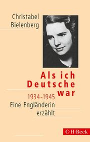 Als ich Deutsche war 1934-1945 - Cover