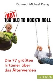 Not Too Old to Rock 'n' Roll